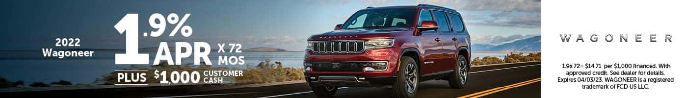 1.9% APR for 72 mos on the 2022 Wagoneer