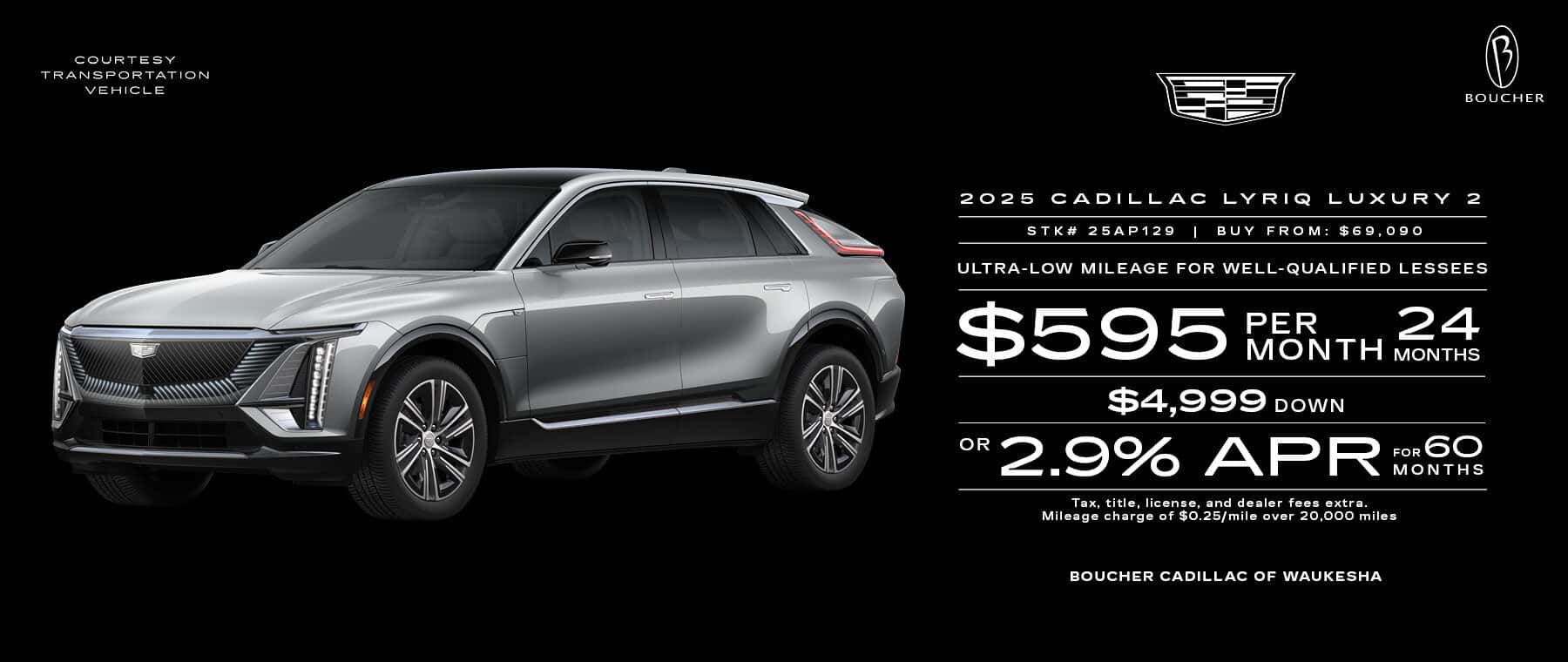 Aug 26 - Lease a new 2025 Cadillac LYRIQ Luxury 2 in Waukesha, WI