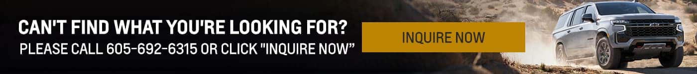 Can't find what you're looking for?, Please call 605-692-6315 or click below to reach out now
