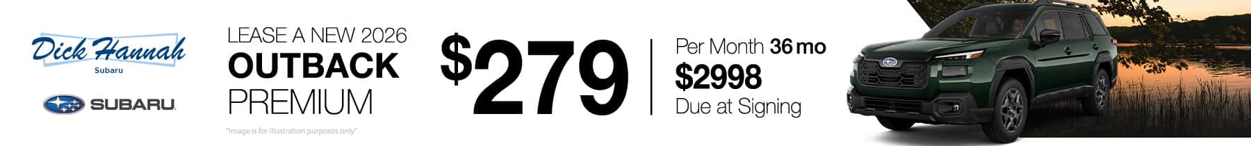 Lease Offer: 2026 Subaru Outback Premium $279/mo for 36 mo $2998 Due at Signing.