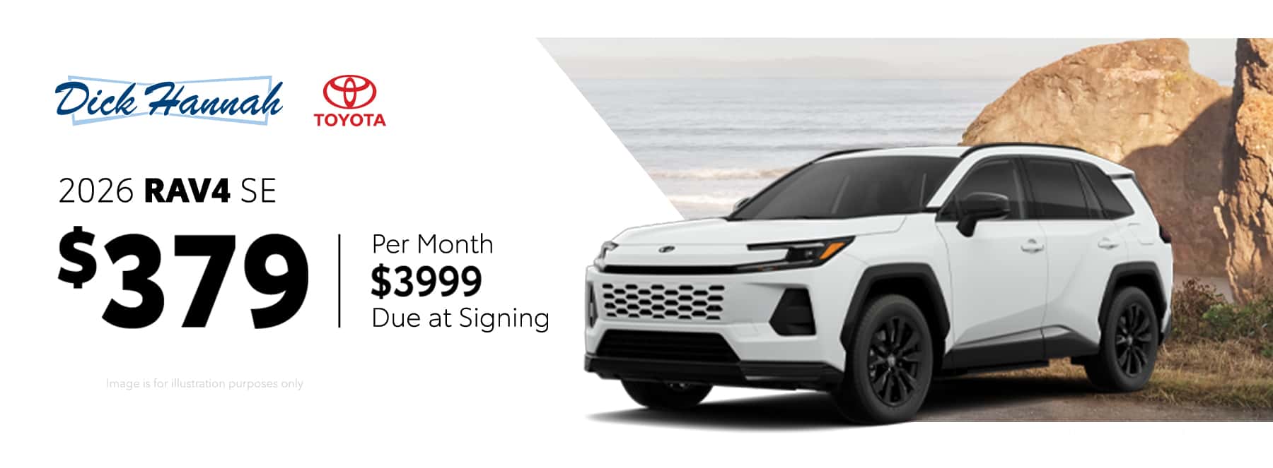 2026 RAV4 SE Lease a new 2026 RAV4 for only $379 per month for 36 months. $3,999 Due At Signing.