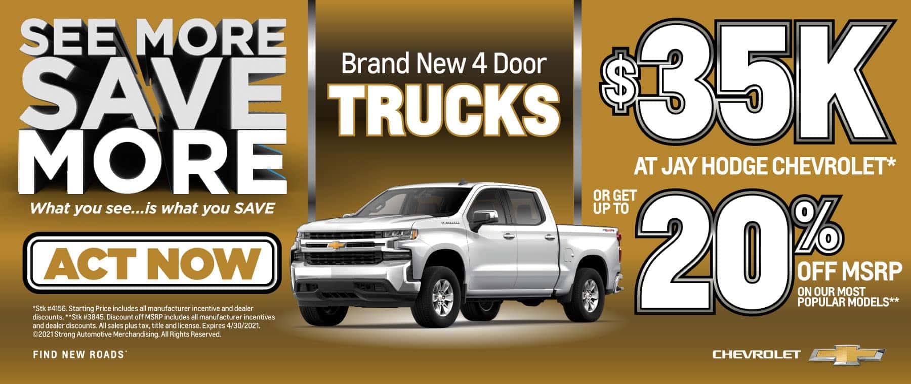 Brand New 4 Door Trucks | $35K at Jay Hodge Chevy or get up to 20% off MSRP | Act Now