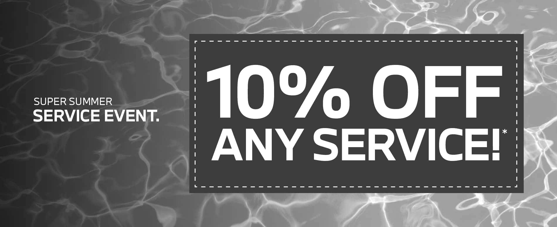 Super Summer Service Event | 10% off any service!