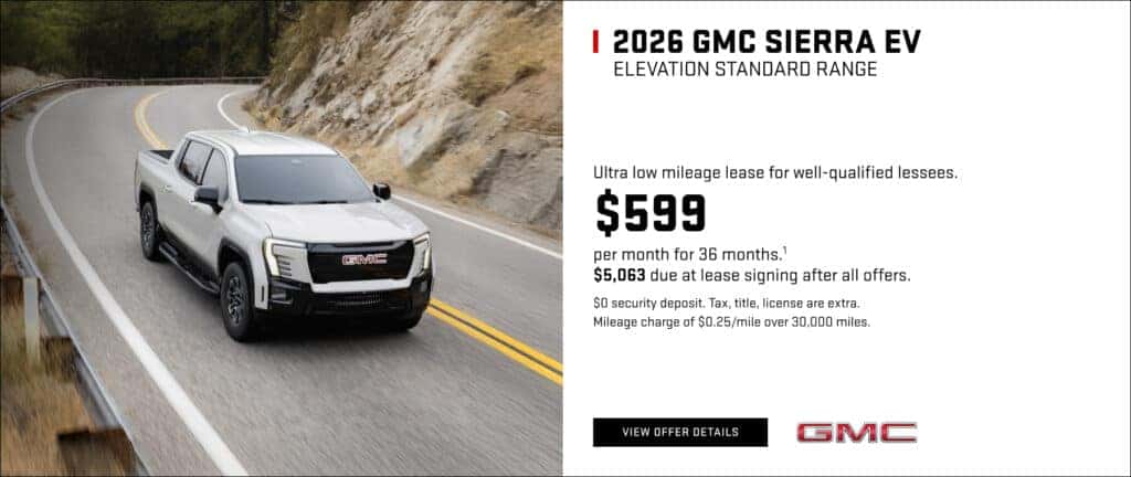Drive the future with the 2026 GMC Sierra EV Elevation Standard Range — lease for $599/month for 36 months with $5,063 due at signing.