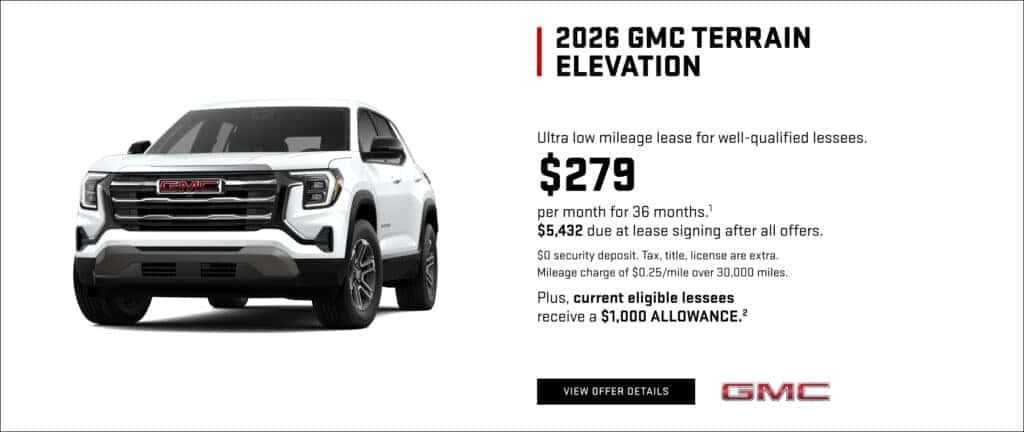 Lease the 2026 GMC Terrain Elevation for just $279/month for 36 months with $5,432 due at signing. Eligible lessees receive an additional $1,000 allowance.