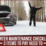 Winter Maintenance Checklist – 3 Items To Pay Heed To