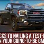 6 Tricks To Nailing A Test-Drive On Your Going-To-Be GMC!