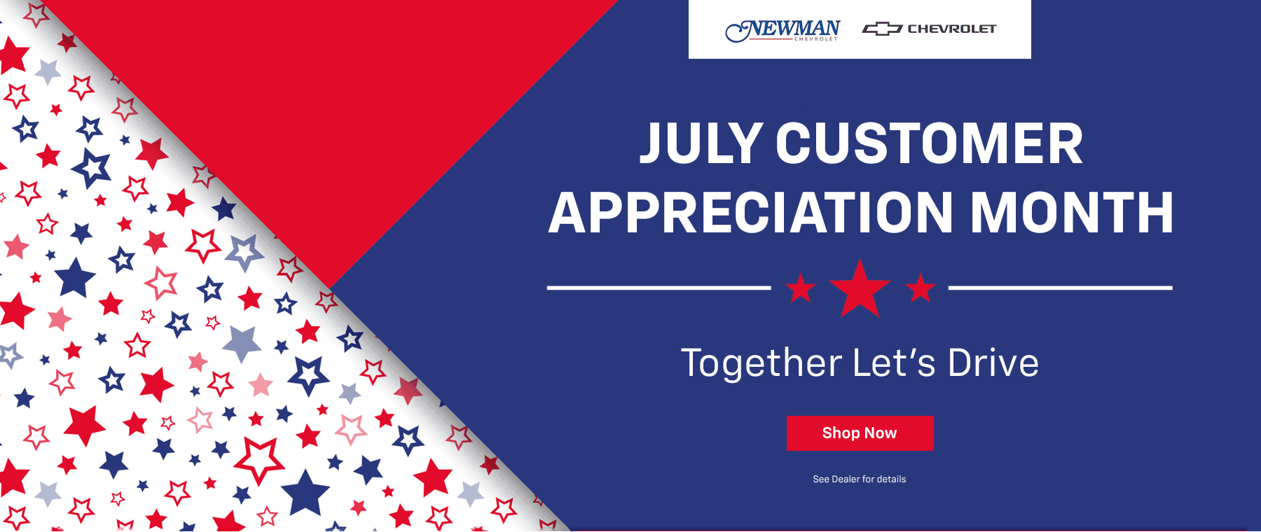 July Customer Appreciation Month! Subtext (Chevy's tagline) Together Let's Drive