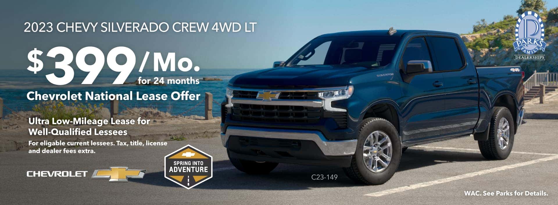 2023 CHEVY SILVERADO CREW 4WD LT. $269/Mo. for 24 months. Chevrolet National Lease Offer. Ultra Low-Mileage Lease for Well-Qualified Lessees. For eligable current lessees. Tax, title, license and dealer fees extra. WAC. See Parks for Details.