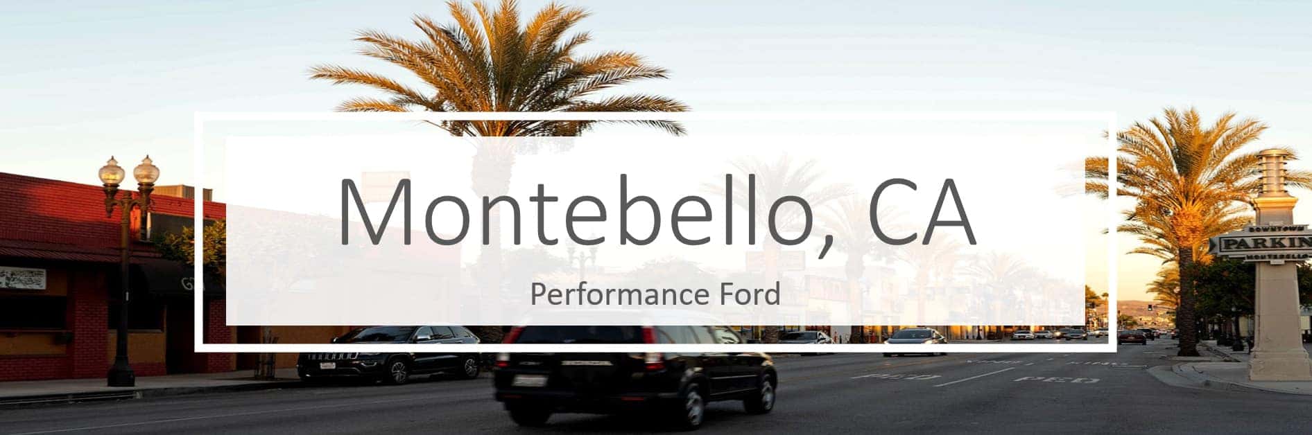 Ford Dealer in Montebello CA