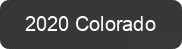 2020 Colorado Button | Sour Lake, TX