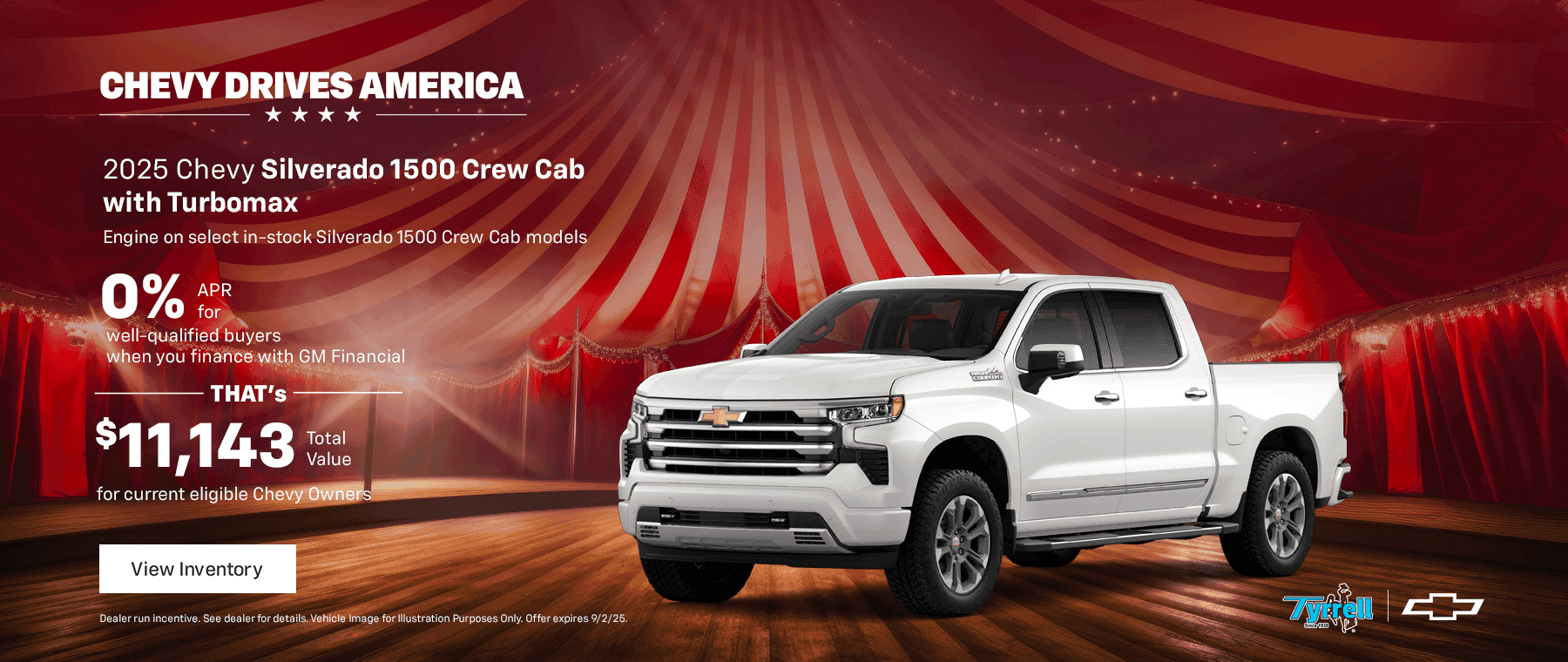 2025 Chevy Silverado 1500 Crew Cab with Turbomax Engine on select in-stock Silverado 1500 Crew Cab models 0% APR for well-qualified buyers when you finance with GM Financial. That's $11,143 total value for current eligible Chevy Owners