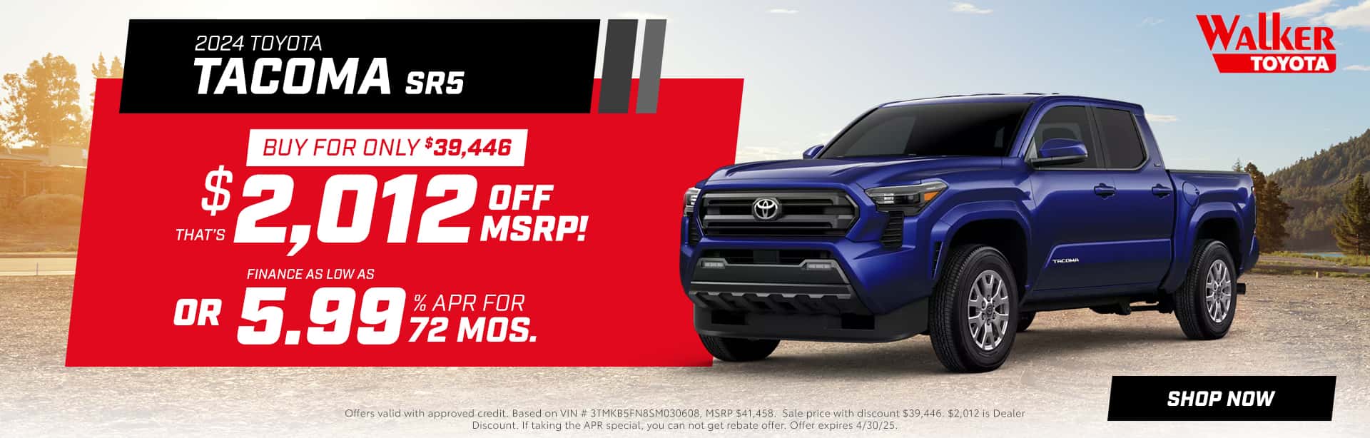 April Tacoma Special