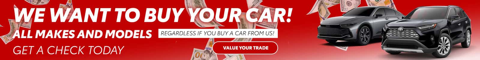 We Want Your Car